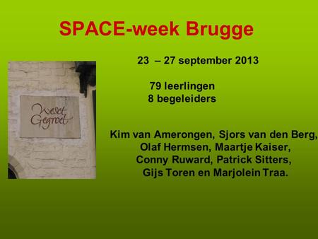 SPACE-week Brugge 23 – 27 september leerlingen 8 begeleiders