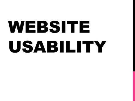 Website Usability.