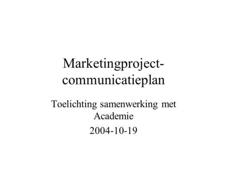 Marketingproject-communicatieplan