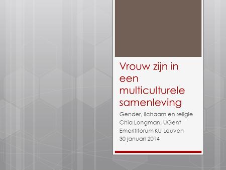 Vrouw zijn in een multiculturele samenleving