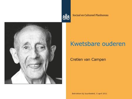 Kwetsbare ouderen Cretien van Campen