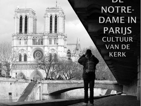 De Notre-Dame in Parijs Cultuur van de kerk