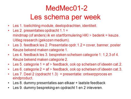 MedMec01-2 Les schema per week