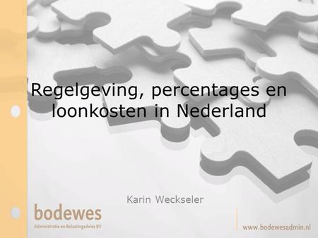 Regelgeving, percentages en loonkosten in Nederland
