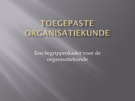 Toegepaste organisatiekunde