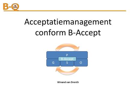 Acceptatiemanagement conform B-Accept Winand van Drenth