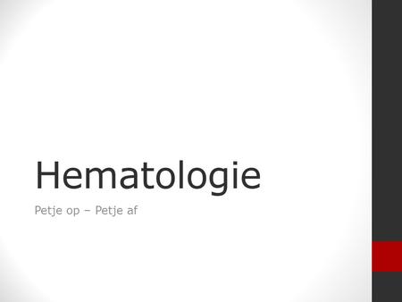 Hematologie Petje op – Petje af.