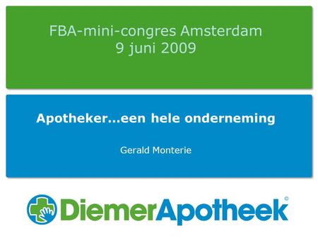 FBA-mini-congres Amsterdam 9 juni 2009
