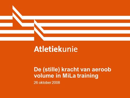 De (stille) kracht van aeroob volume in MiLa training