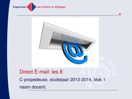 Direct   les 8 C-propedeuse, studiejaar , blok 1