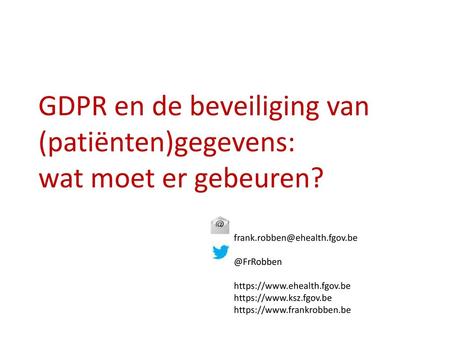 GDPR en de beveiliging van (patiënten)gegevens: wat moet er gebeuren?