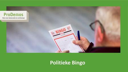 Politieke Bingo Openingsdia Beeld op de positie van dit grijze kader.