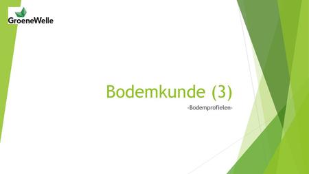 Bodemkunde (3) -Bodemprofielen-.