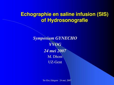 Echographie en saline infusion (SIS) of Hydrosonografie