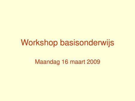 Workshop basisonderwijs