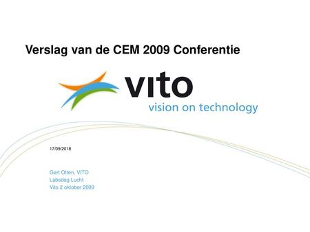 Verslag van de CEM 2009 Conferentie