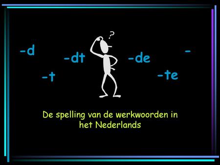 De spelling van de werkwoorden in het Nederlands