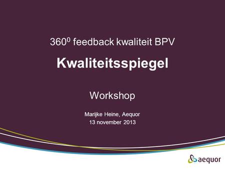 3600 feedback kwaliteit BPV Kwaliteitsspiegel