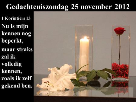Gedachteniszondag 25 november 2012