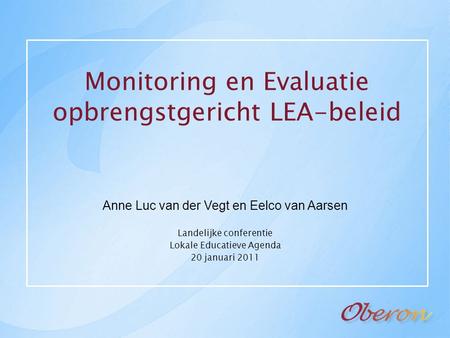 Monitoring en Evaluatie opbrengstgericht LEA-beleid