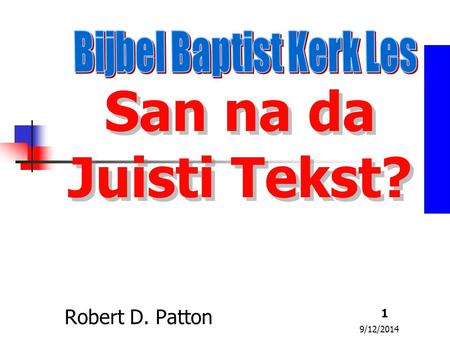 Bijbel Baptist Kerk Les