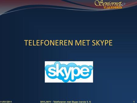TELEFONEREN MET SKYPE 11/01/2011