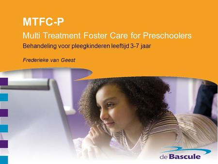 Multi Treatment Foster Care for Preschoolers
