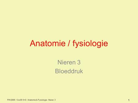 Anatomie / fysiologie Nieren 3 Bloeddruk AFI1