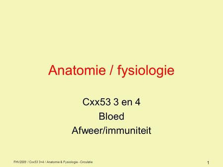 Cxx53 3 en 4 Bloed Afweer/immuniteit