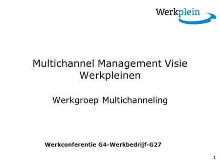 Multichannel Management Visie Werkpleinen