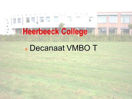 Heerbeeck College Decanaat VMBO T.