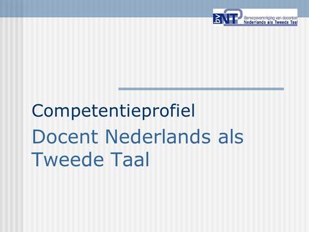 Competentieprofiel Docent Nederlands als Tweede Taal