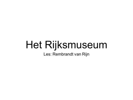 Les: Rembrandt van Rijn