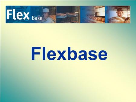 Flexbase.