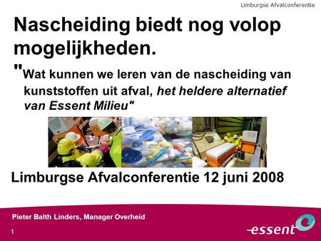 Limburgse Afvalconferentie 12 juni 2008
