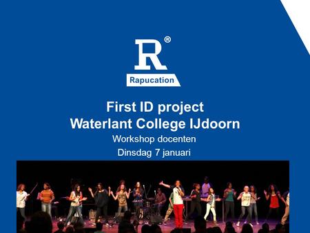 First ID project Waterlant College IJdoorn Workshop docenten Dinsdag 7 januari.