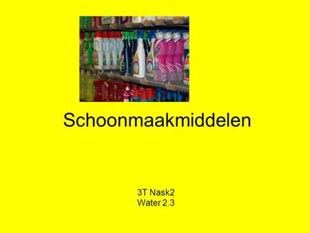 Schoonmaakmiddelen 3T Nask2 Water 2.3.
