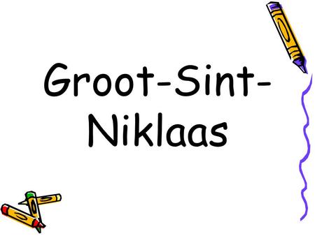 Groot-Sint-Niklaas.