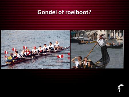 Gondel of roeiboot?.