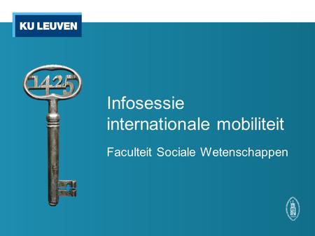 Infosessie internationale mobiliteit Faculteit Sociale Wetenschappen.