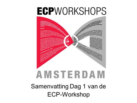Samenvatting Dag 1 van de ECP-Workshop