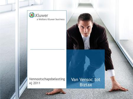 Van Vensoc tot Biztax Vennootschapsbelasting Aj 2011.