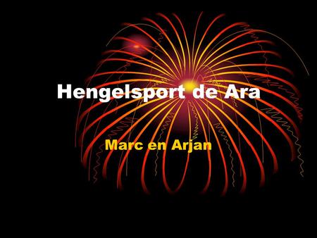 Hengelsport de Ara Marc en Arjan.