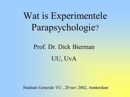 Wat is Experimentele Parapsychologie?