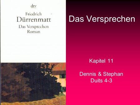 Kapitel 11 Dennis & Stephan Duits 4-3