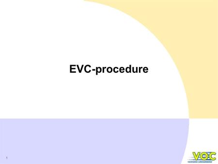 EVC-procedure.