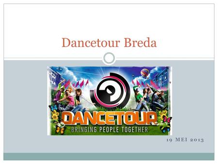 Dancetour Breda 19 mei 2013.