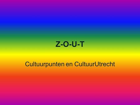 Z-O-U-T Cultuurpunten en CultuurUtrecht. Cultuurpunten.