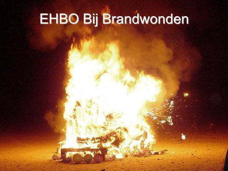EHBO Bij Brandwonden.