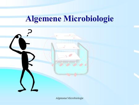 Algemene Microbiologie
